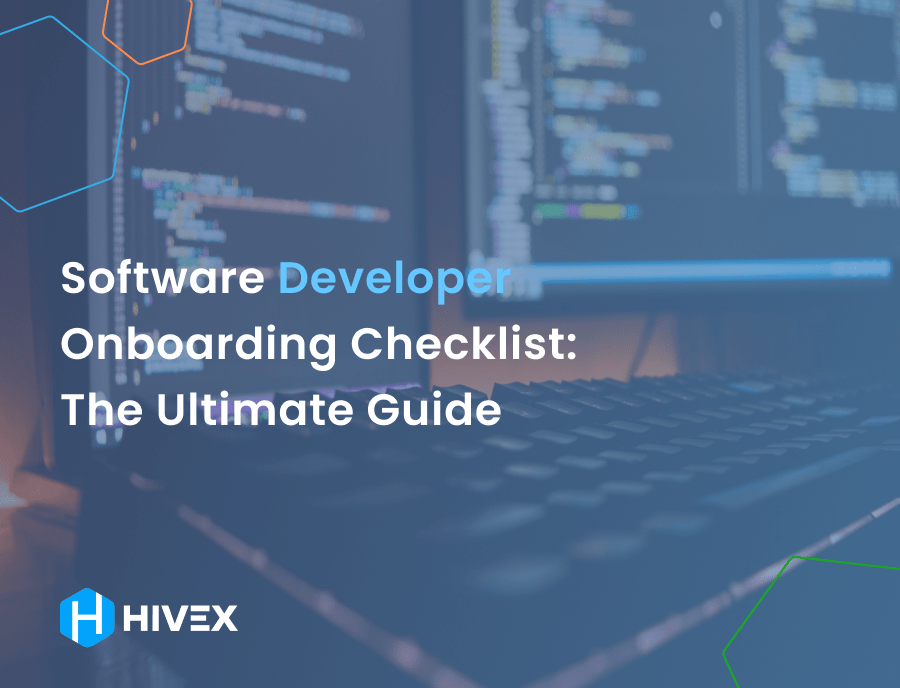 Software Developer Onboarding Checklist: The Ultimate Guide