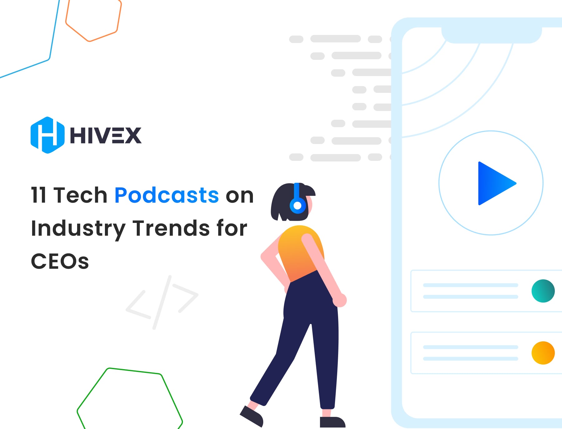 11 Tech Podcasts on Industry Trends for CEOs