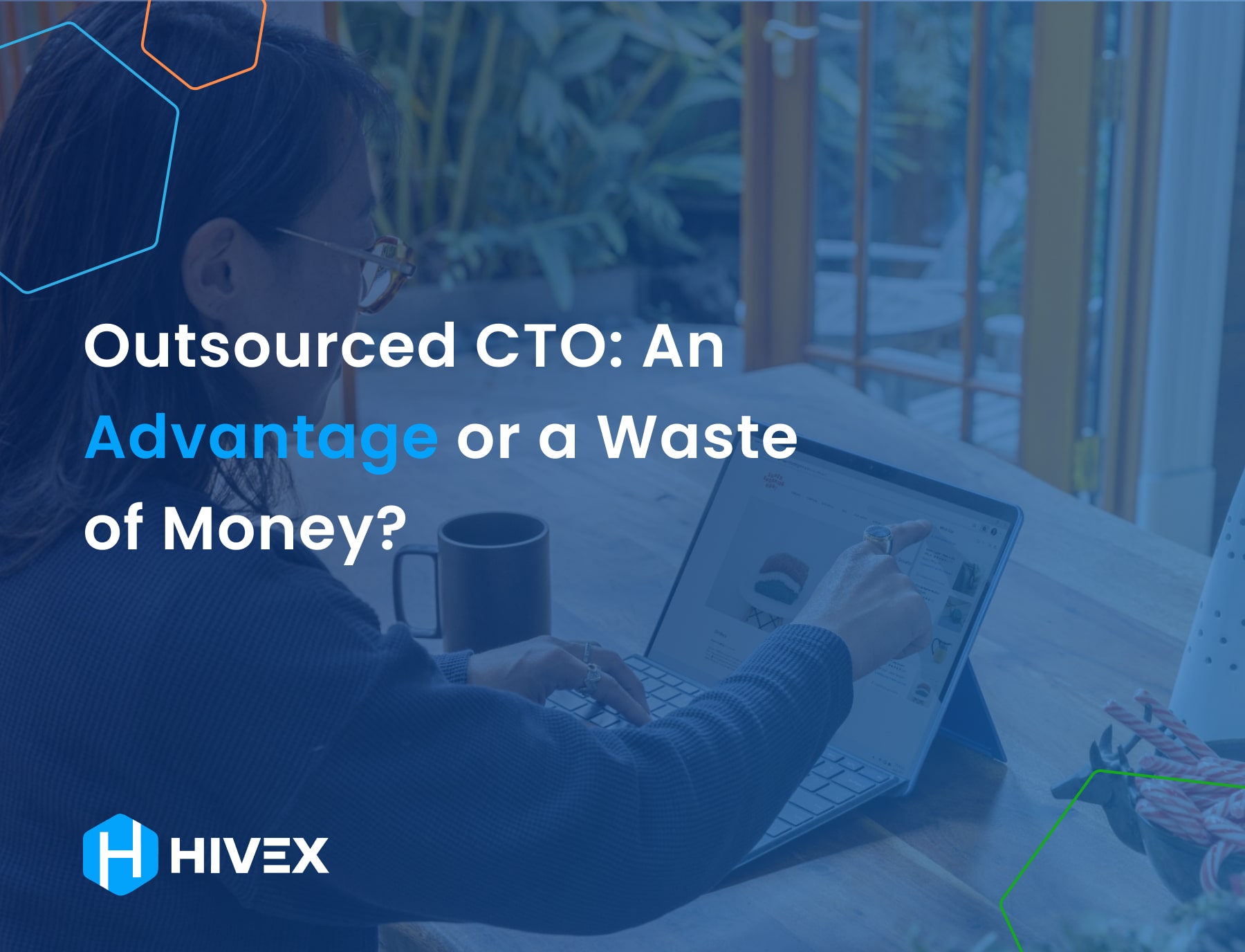 Outsourced CTO: An Advantage or a Waste of Money?